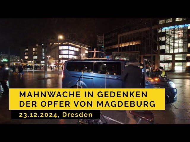 Mahnwache in Gedenken an die Opfer von Magdeburg 23.12.2024 Dresden