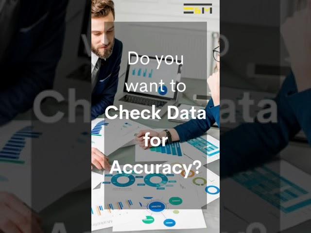 Check your Data Accuracy!!