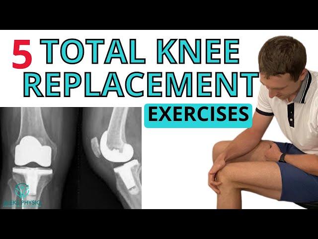 5 Total Knee Replacement Exercises | Aleks Physio