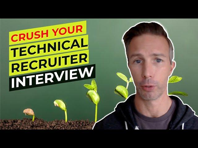 Technical Recruiter Interview (with practice questions)