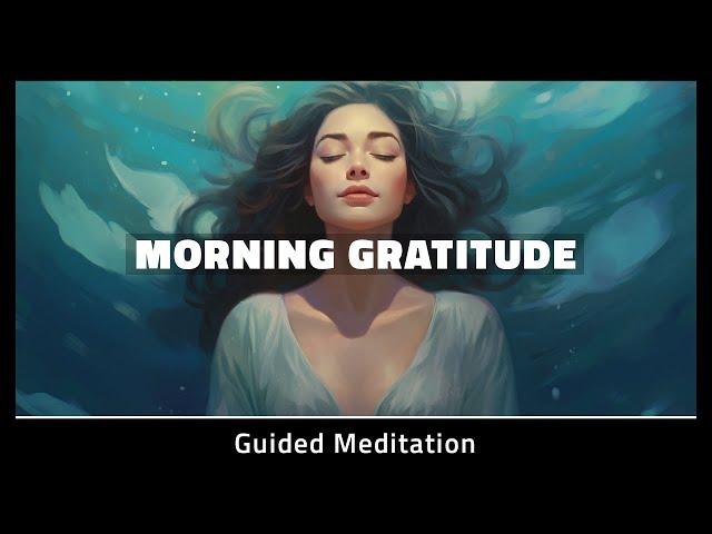 5 Minute Morning Meditation For Gratitude