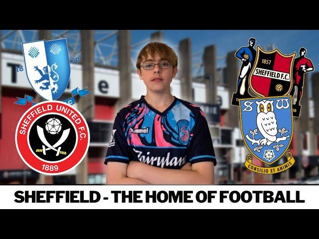 Exploring Sheffield: The Home Of Football!