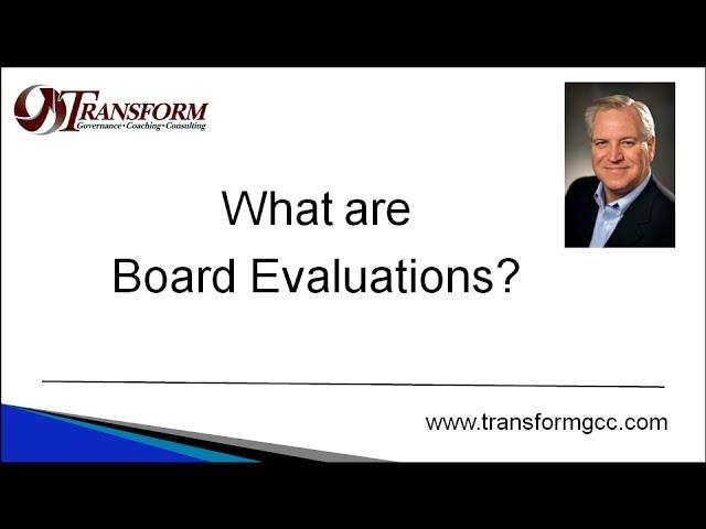 What are Board Evaluations