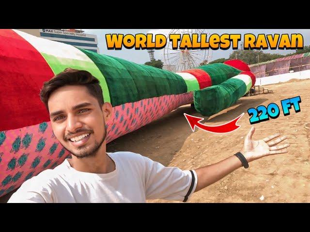 World’s tallest ravan 220Ft in Delhi NCR | Ravan making 2024 | Dussehra festival 2024