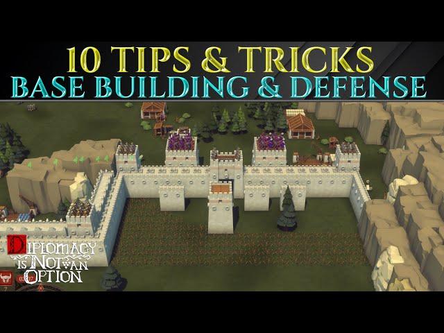 10 TIPS BASE BUILDING & DEFENSE - Diplomacy Is Not An Option