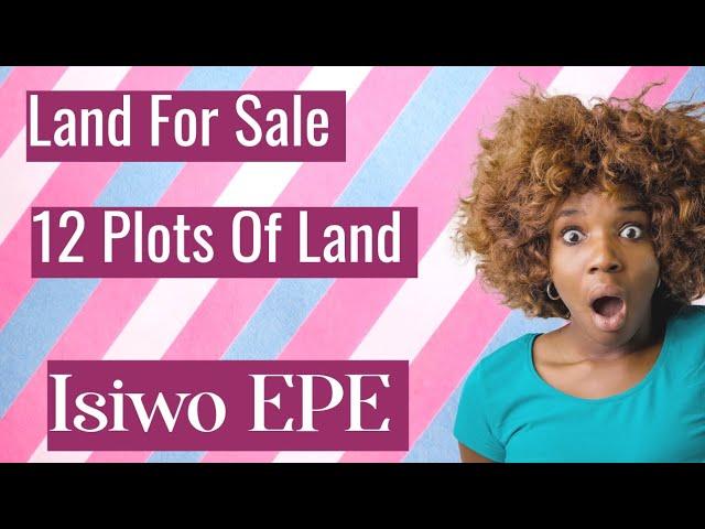 12 Plots of Land For Sale At Isiwo Epe Lagos Nigeria