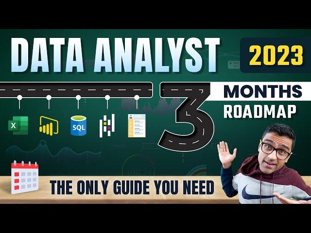 Data Analyst Roadmap 2023 | Learn data analytics skills in 3 months