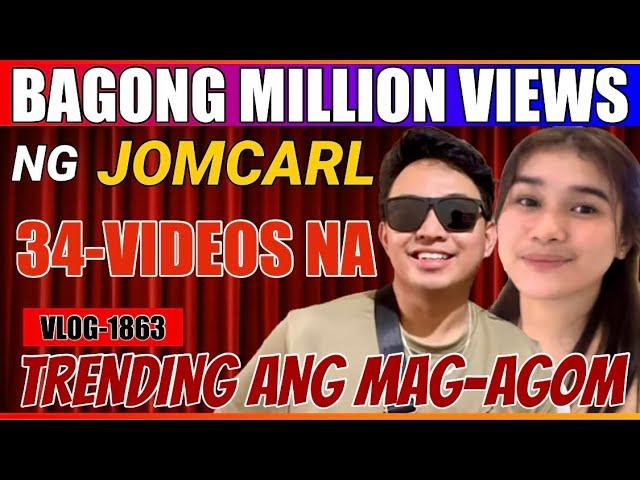 BAGONG MILLION VIEWS NG JOMCARL HABANG NASA BAGUIO ANG MAG-AGOM | 34-VIDEOS NA? GRABE!