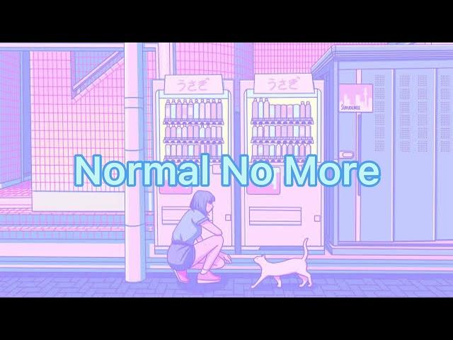 Normal No More - TYSM