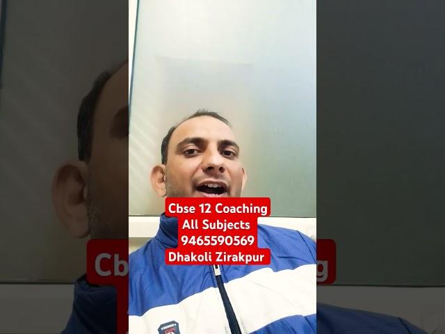 Cbse 12 tuition classes in dhakoli #dhakoli #zirakpur #cbseboard #tuition