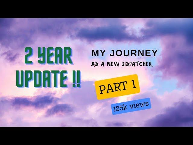 My journey as a new trucking dispatcher from home - 2 year update!!