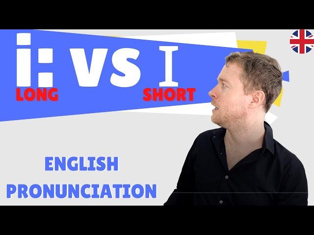 English Pronunciation - /i:/ vs /ɪ/