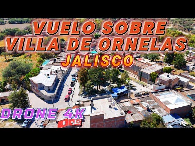 VUELO SOBRE VILLA DE ORNELAS JALISCO