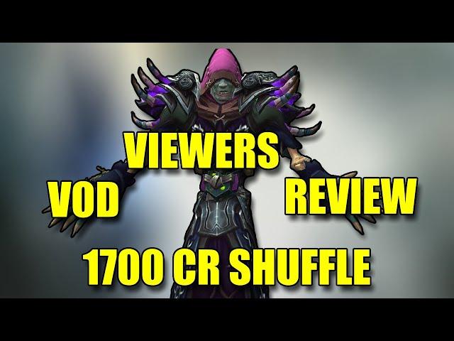 Viewer Vod Review - 1700 CR Destruction Warlock POV