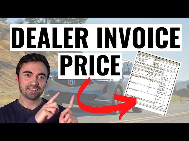 How to Use DEALER INVOICE Pricing to Negotiate The Best Deal