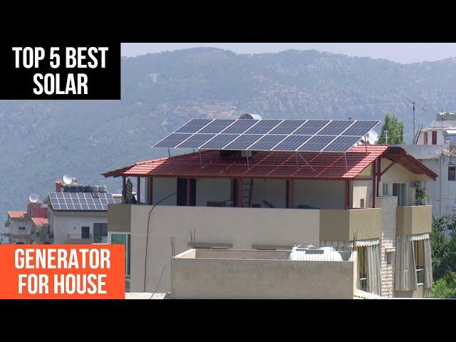 Top 5 Best Solar Generator For House In 2024