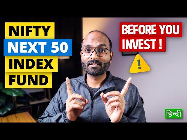 Nifty Next 50 Index Fund, Confusion Cleared | Detailed Guide Nifty 50 vs Nifty Next 50 Index Fund