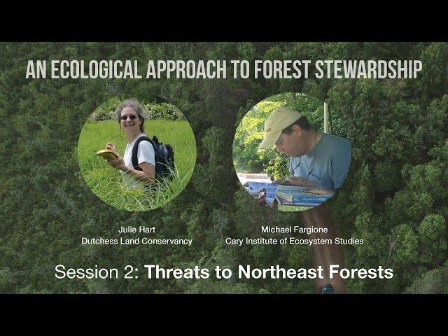 Forest Stewardship Workshop: Threats to Northeast Forests