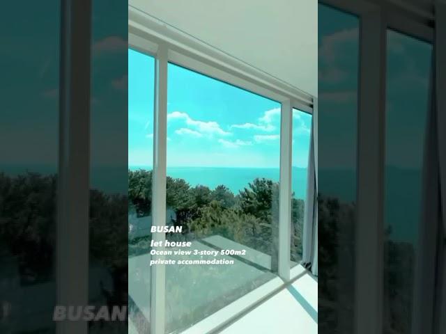 Exclusive use of 500 sq.m, 3-story private villa in Busan of South Korea with ocean view