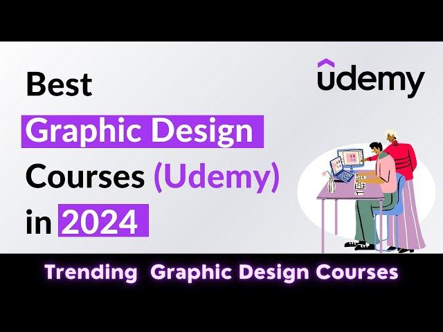 11 Best Graphic Design Courses on Udemy