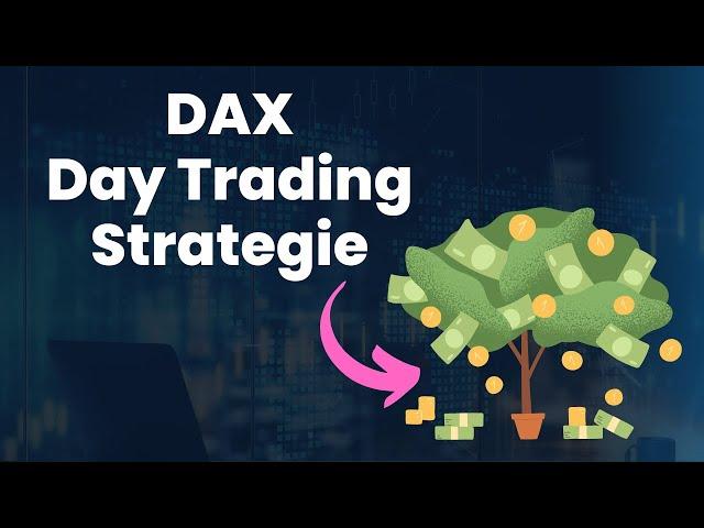 DAX Day Trading Strategie