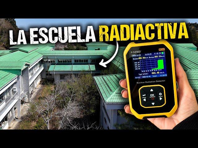 Exploro Gran ESCUELA en JAPÓN y COMPRUEBO su RADIACIÓN ️ Fukushima