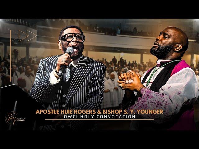 Apostle Huie L. Rogers & Bishop S. Y. Younger