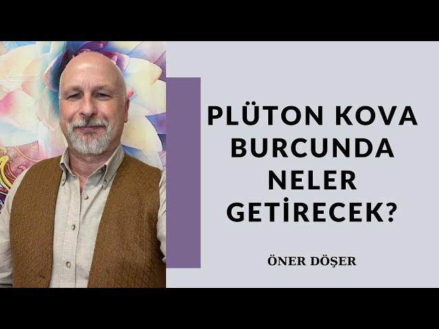 PLÜTON KOVA BURCUNDA NELER GETİRECEK?