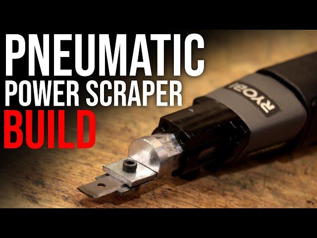 Making A Pneumatic Power Scraper - One Day Build