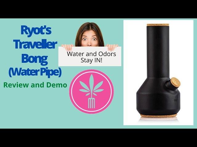 Ryot Traveller Bong Review, Demo, Coupon Code
