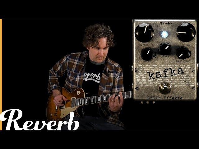 Orion Effekte Kafka Reverb | Tone Report on Reverb