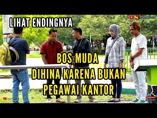 BOS MUDA DI RENDAHKAN TEMAN LAMA KARENA BUKAN PEGAWAI KANTOR. PADAHAL DIA BOS DI TEMPAT NYA KERJA