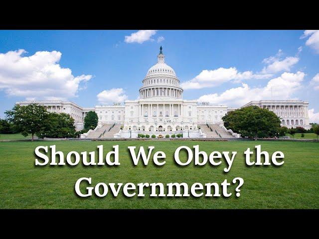 Should We Obey the Government?