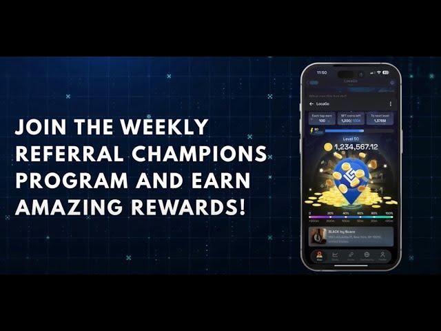 LocaGo - Weekly Referral Champions Program