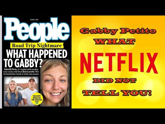 Gabby Petito Murder : What Netflix Did Not Tell You!