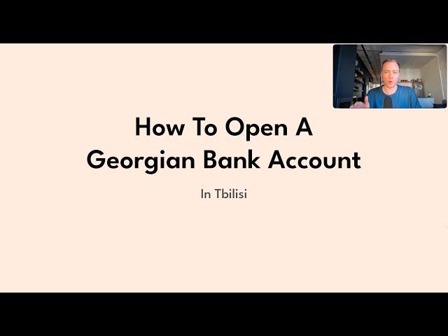 How I Opened 3 Georgian Bank Accounts In 72 Hours