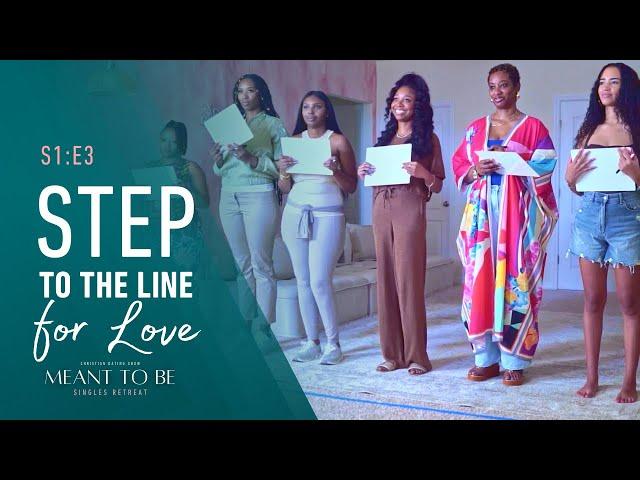 Meant to Be | S1:E3 | Step to the Line for Love | Godly Dating Show | Christian Dating