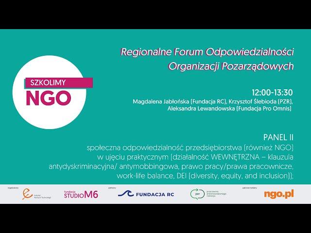 Regionalne Forum Odpowiedzialności Organizacji Pozarządowych - Panel II