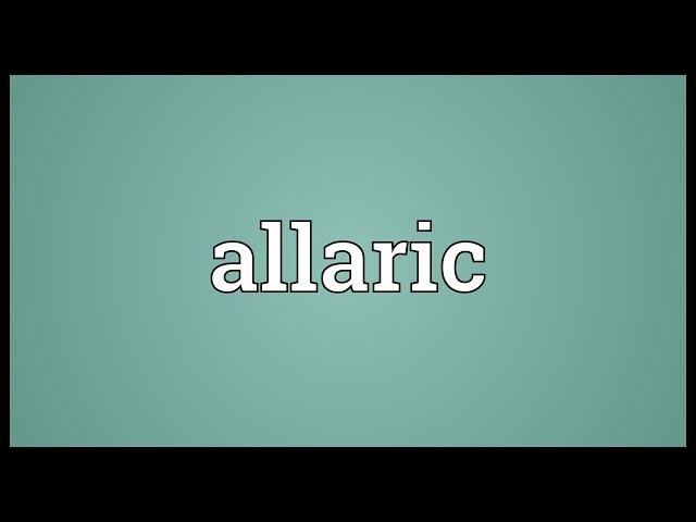 Allaric Meaning