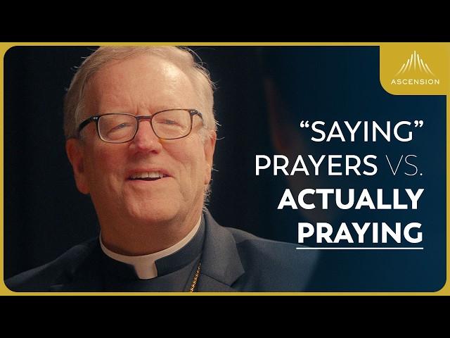 How Bishop Barron Learned to Pray