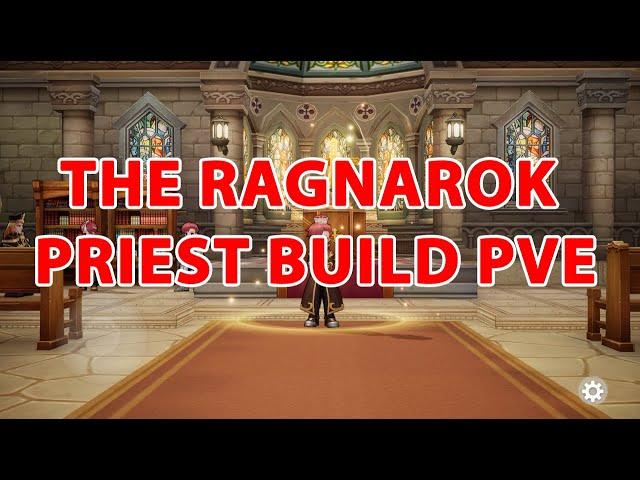 The Ragnarok Priest Build [PVE]