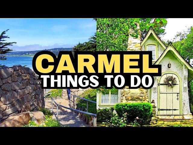 12 INCREDIBLE Things To Do In Carmel By The Sea + 3 You Should Avoid