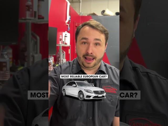 What’s The Most Reliable European Brand? ️