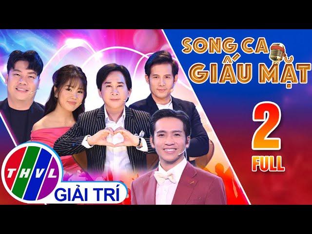 SONG CA GIẤU MẶT - TẬP 2: CHẤN ĐỘNG NSƯT Kim Tử Long BÁN ĐỨNG diễn viên Thanh Thức NHANH NHƯ CHỚP