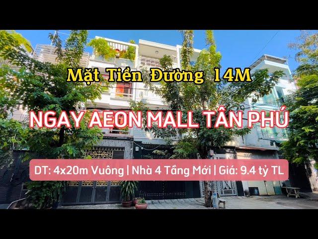 PHI NGUYỄN | NHÀ ĐẸP NGAY SIÊU THỊ AEON MALL TÂN PHÚ - MẶT TIỀN ĐƯỜNG 14M