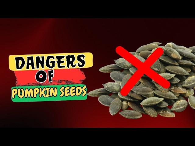 Avoid PUMPKIN SEEDS If You Have These Health Problems