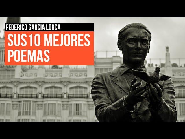  · Federico García Lorca - His 10 best poems - Poetry recited - Spanish poems for students