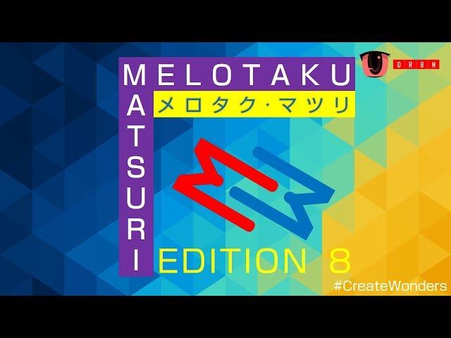 Melotaku Matsuri #8 (Otaku Republic NF)