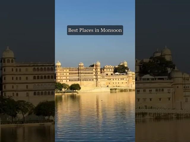 Best Places to Visit in Rajasthan in Monsoon | Rajasthan Tourist Places