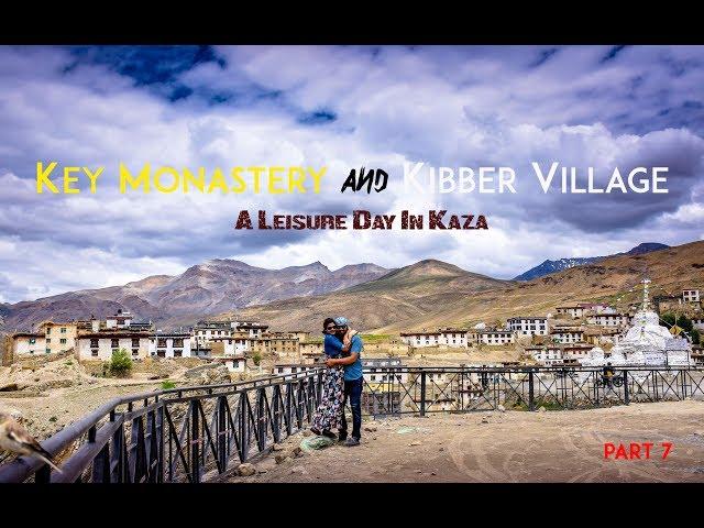 Key Monastery | Kibber Village | Kaza | Part 7 |  Spiti Bike Ride